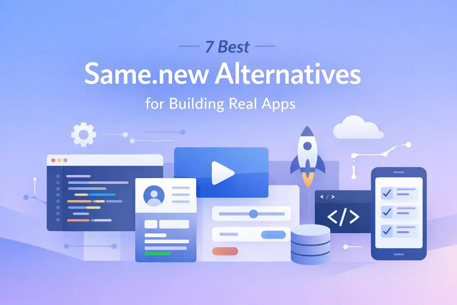 7 Best Same.new Alternatives for Building Real Apps