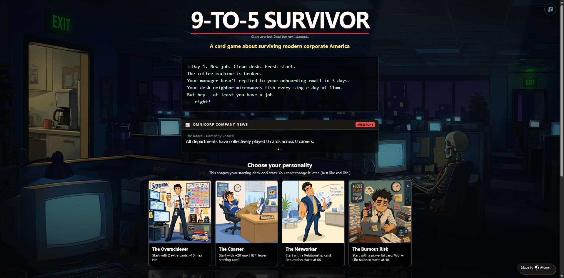 Build a narrative roguelike deckbuilder called "9-to-5 Survivor" where players use office-themed cards to navigate corporate politics, manage mental health and work-life balance, and defeat bosses like "The Micromanager" across a branching four-week story featuring six unique endings.