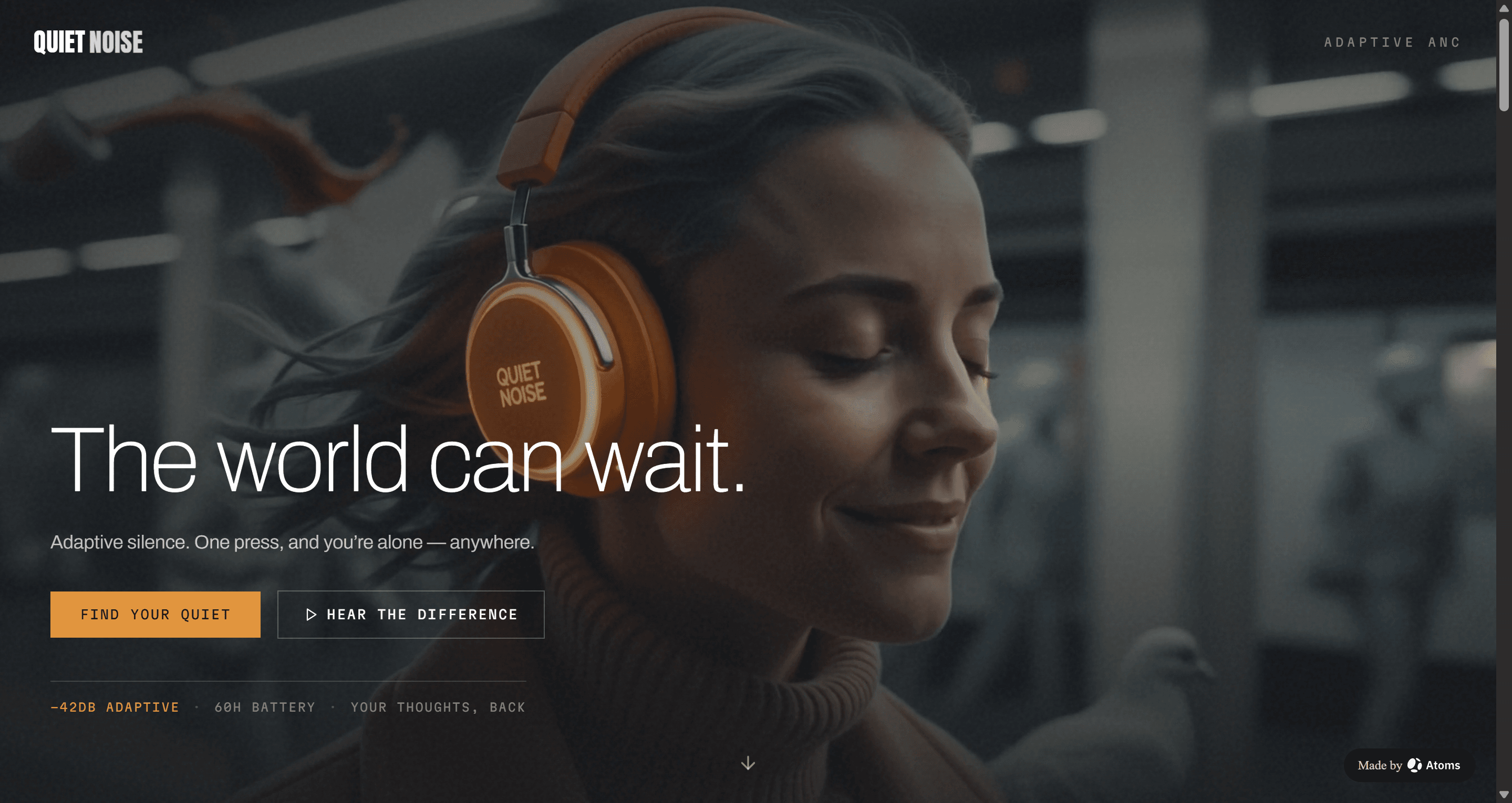 Create a premium e-commerce website for “QUIET NOISE”, a noise-cancelling headphone brand whose core promise is: one press, and the world politely leaves the room.